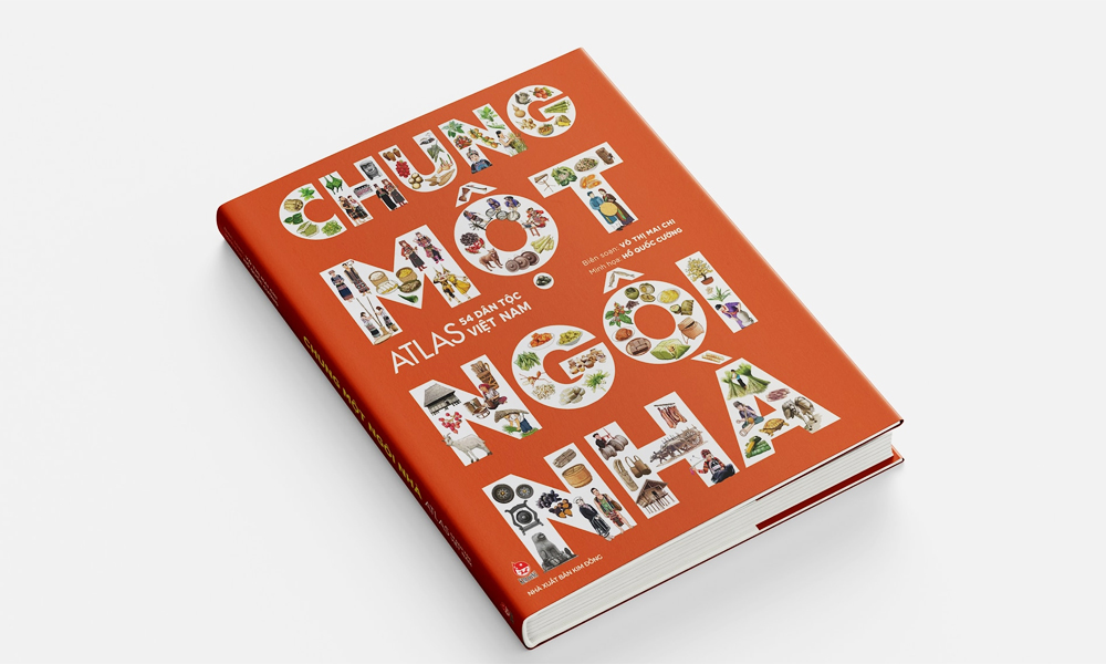 Cuốn “Chung một ngôi nhà – Atlas 54 dân tộc Việt Nam” của Nhà Xuất bản Kim Đồng.
