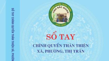 Sổ tay gồm nhiều văn bản hướng dẫn về xây dựng chính quyền thân thiện và thực hiện QCDC ở cơ sở.